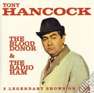 Tony Hancock - The Blood Donor / The Radio Ham cd musicale di Tony Hancock