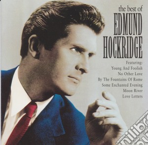 Edmund Hockridge - The Best Of cd musicale di Edmund Hockridge