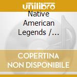 Native American Legends / Various cd