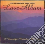 Franco Lorca - The Ultimate Pan Pipe Love Album cd