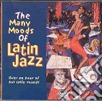 Many Moods Of Latin Jazz (The) / Various