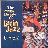 Many Moods Of Latin Jazz (The) / Various cd