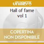 Hall of fame vol 1 cd