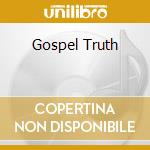 Gospel Truth cd