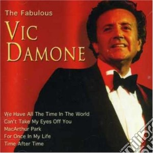 Vic Damone - The Fabulous Vic Damone cd musicale di Vic Damone