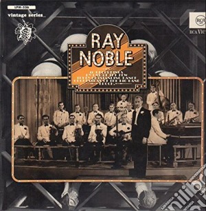 Ray Noble - Legendary Big Bands Series cd musicale di Ray Noble