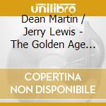 Dean Martin / Jerry Lewis - The Golden Age Of Comedy cd