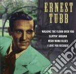 Ernest Tubb - Famous Country Music Makers cd