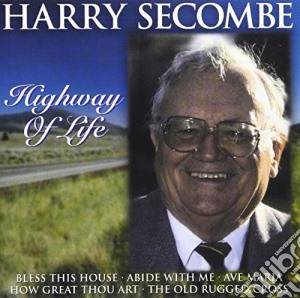 Harry Secombe - Highway Of Life cd musicale di Harry Secombe
