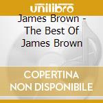James Brown - The Best Of James Brown cd
