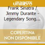 Frank Sinatra / Jimmy Durante - Legendary Song Stylists cd