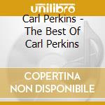 Carl Perkins - The Best Of Carl Perkins cd