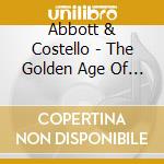Abbott & Costello - The Golden Age Of Comedy cd