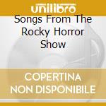 Songs From The Rocky Horror Show cd