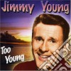 Jimmy Young - Too Young cd