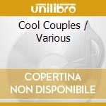 Cool Couples / Various cd