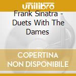 Frank Sinatra - Duets With The Dames cd