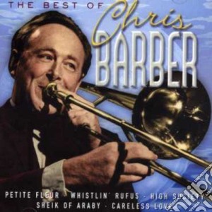 Chris Barber - The Best Of cd musicale di Chris Barber
