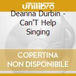 Deanna Durbin - Can'T Help Singing cd