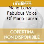 Mario Lanza - Fabulous Voice Of Mario Lanza cd