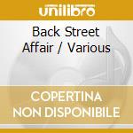 Back Street Affair / Various cd