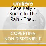 Gene Kelly - Singin' In The Rain - The Very Best Of cd