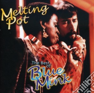 Blue Mink - Melting Pot - The Best Of cd musicale di Blue Mink