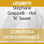 Stephane Grappelli - Hot 'N' Sweet cd