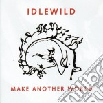 Idlewild - Make Another World