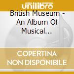 British Museum - An Album Of Musical Flowers cd