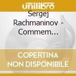 Sergej Rachmaninov - Commem Recording cd musicale di Sergej Rachmaninov