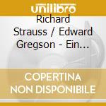 Richard Strauss / Edward Gregson - Ein Heldenleben / Tuba Concerto cd