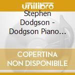 Stephen Dodgson - Dodgson Piano Trios cd musicale di Bernard Roberts Trio