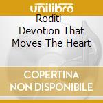 Roditi - Devotion That Moves The Heart cd