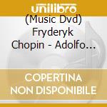 (Music Dvd) Fryderyk Chopin - Adolfo Barabino Plays Chopin Vol.3 cd