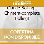 Claude Bolling - Chimera-complete Bolling! cd