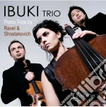 (Music Dvd) Ibuki Trio: Piano Trios By Ravel & Shostakovich cd