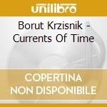 Borut Krzisnik - Currents Of Time cd