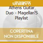 Athens Guitar Duo - Magellan'S Playlist cd