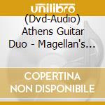 (Dvd-Audio) Athens Guitar Duo - Magellan's Playlist Vol.1- On Tour in China cd