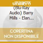 (Blu-Ray Audio) Barry Mills - Elan Valley cd