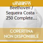 Beethoven / Sequeira Costa - 250 Complete Piano Sonatas (10 Cd) cd
