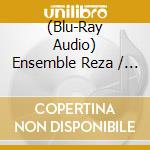 (Blu-Ray Audio) Ensemble Reza / Brighton Chamber - Mills Portraits cd