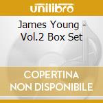 James Young - Vol.2 Box Set cd musicale di James Young