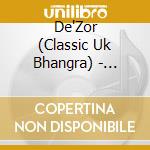 De'Zor (Classic Uk Bhangra) - Rocked cd
