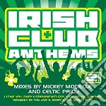 Mickey Modelle And Celtic Pride - Irish Club Anthems cd