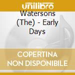 Watersons (The) - Early Days cd musicale di THE WATERSONS