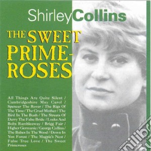 Shirley Collins - The Sweet Primeroses cd musicale di SHIRLEY COLLINS