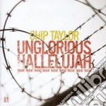 Chip Taylor - Unglorious Hall./Red Rose cd
