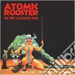 Atomic Rooster - 1st 10 Explosive Years cd